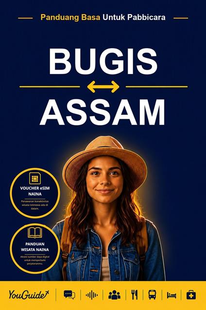 The Language Guide for Travelers - Buginese to Assamese