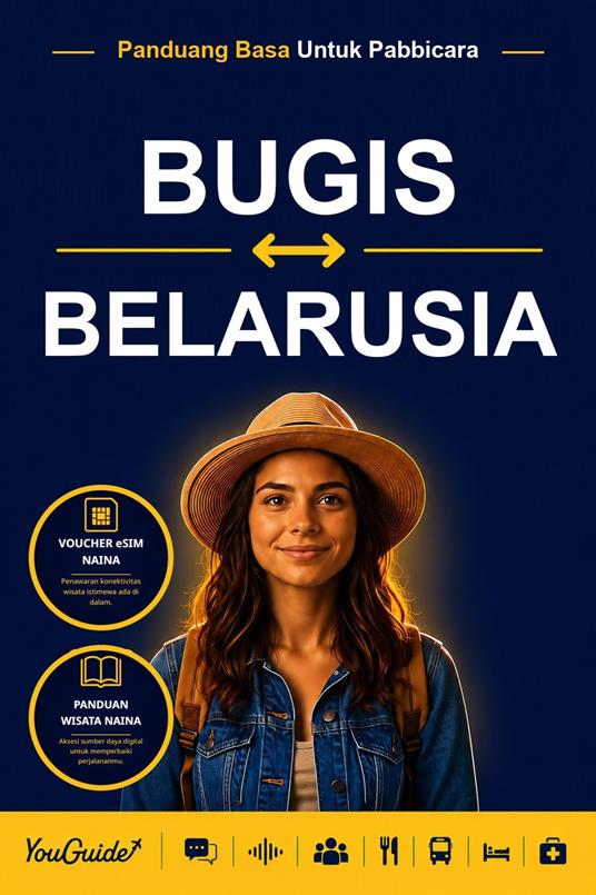 The Language Guide for Travelers - Buginese to Belarusian