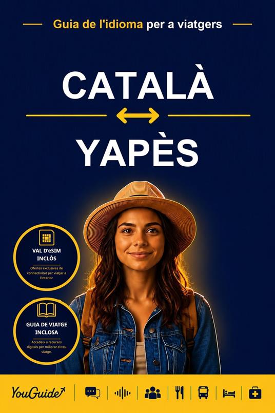 The Language Guide for Travelers - Catalan to Yapese