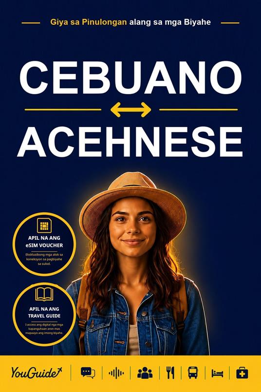 The Language Guide for Travelers - Cebuano to Acehnese