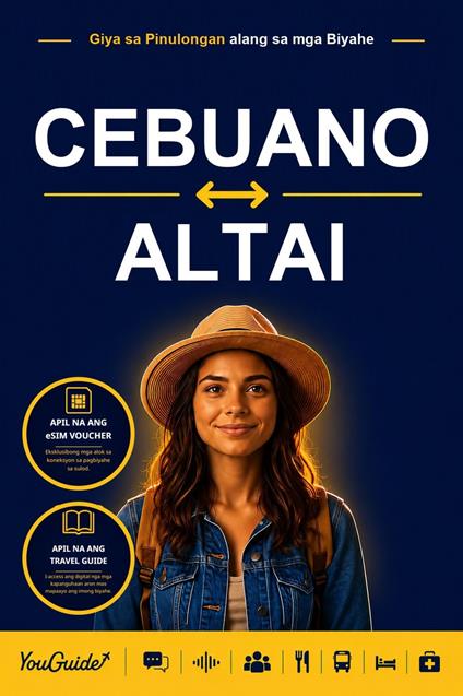 The Language Guide for Travelers - Cebuano to Altai