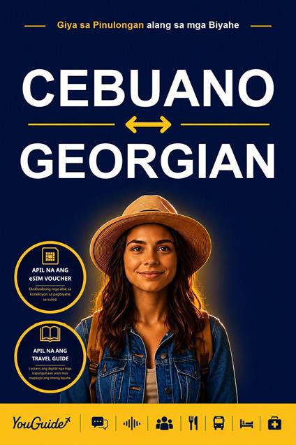 The Language Guide for Travelers - Cebuano to Georgian