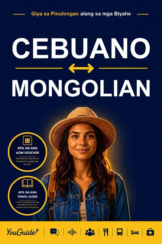 The Language Guide for Travelers - Cebuano to Mongolian