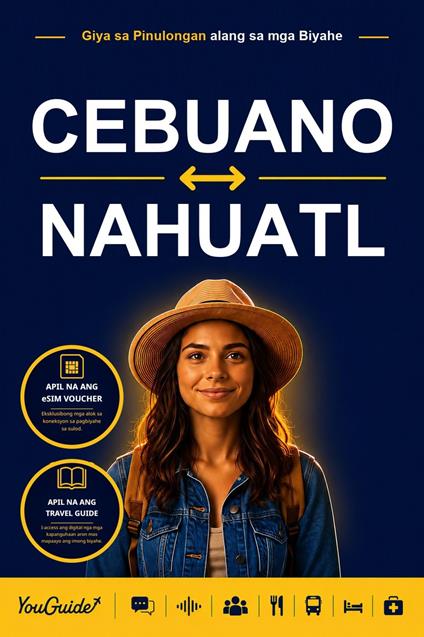 The Language Guide for Travelers - Cebuano to Nahuatl