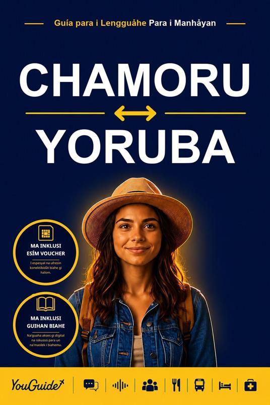 The Language Guide for Travelers - Chamorro to Yoruba