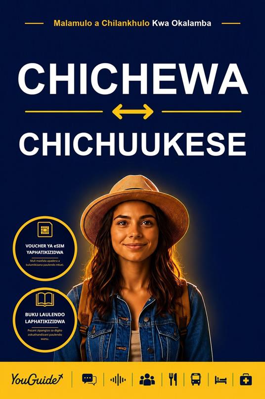 The Language Guide for Travelers - Chichewa to Chuukese