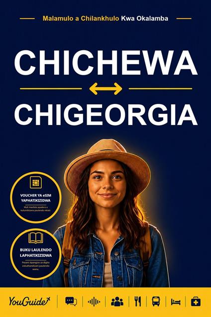 The Language Guide for Travelers - Chichewa to Georgian