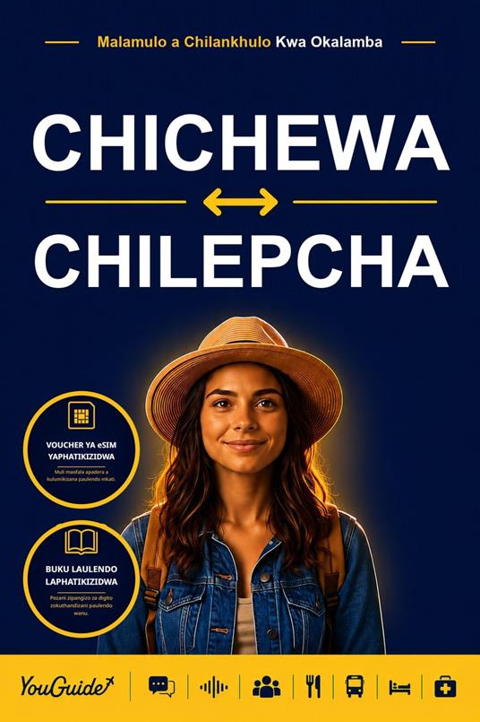 The Language Guide for Travelers - Chichewa to Lepcha