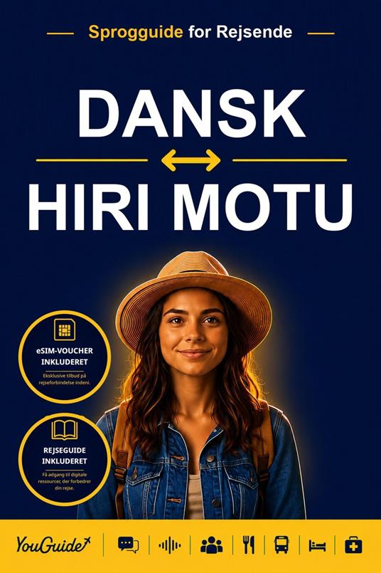 The Language Guide for Travelers - Danish to Hiri Motu