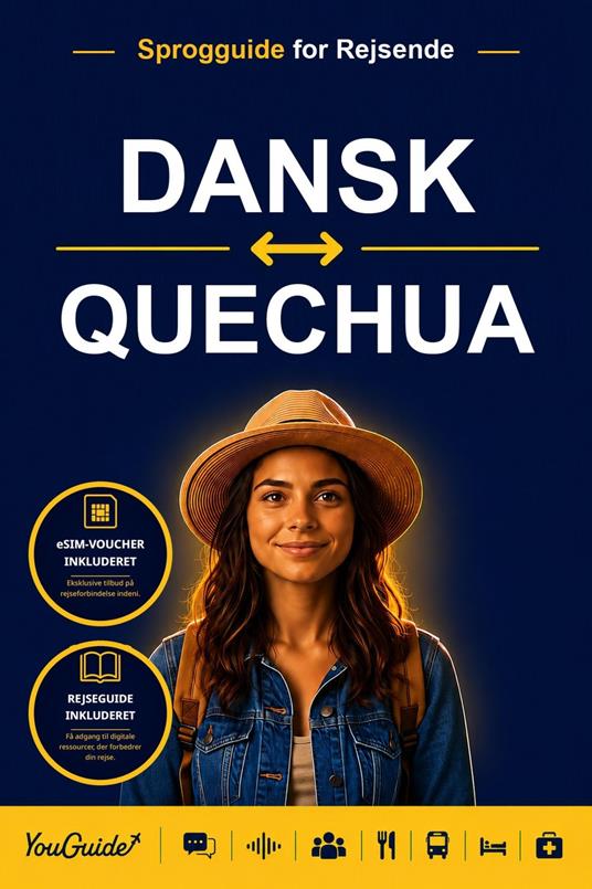 The Language Guide for Travelers - Danish to Quechua