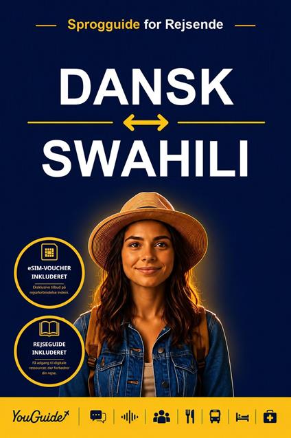 The Language Guide for Travelers - Danish to Swahili