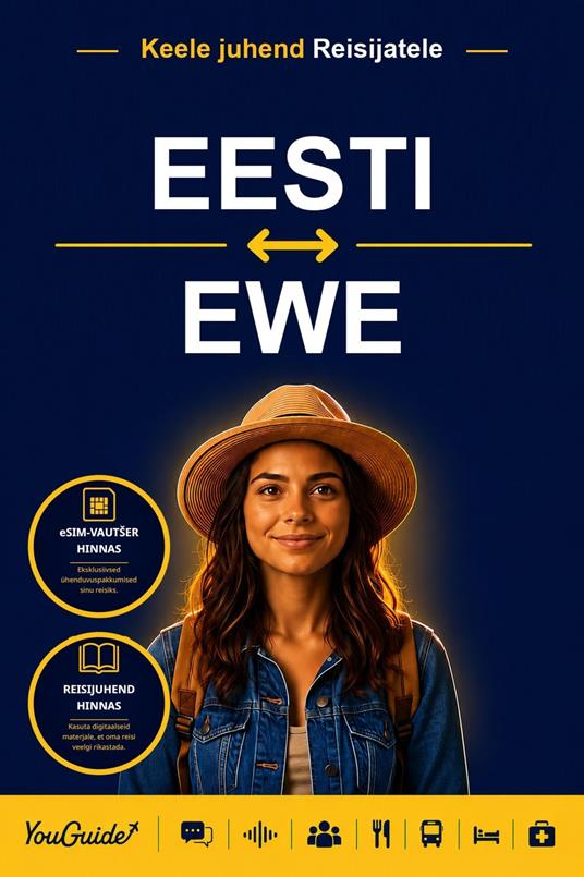 The Language Guide for Travelers - Estonian to Ewe