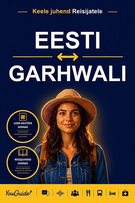 The Language Guide for Travelers - Estonian to Garhwali
