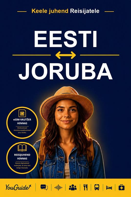 The Language Guide for Travelers - Estonian to Yoruba
