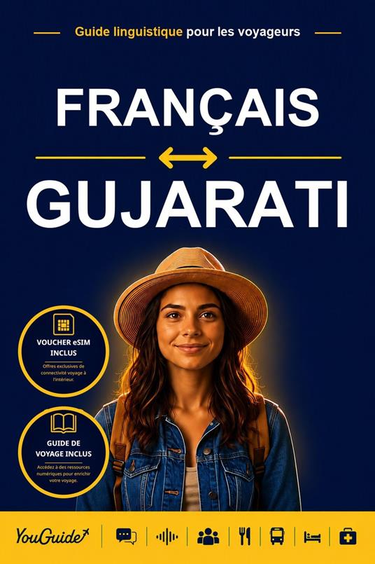 The Language Guide for Travelers - French to Gujarati