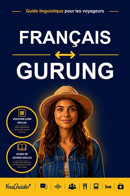 The Language Guide for Travelers - French to Gurung