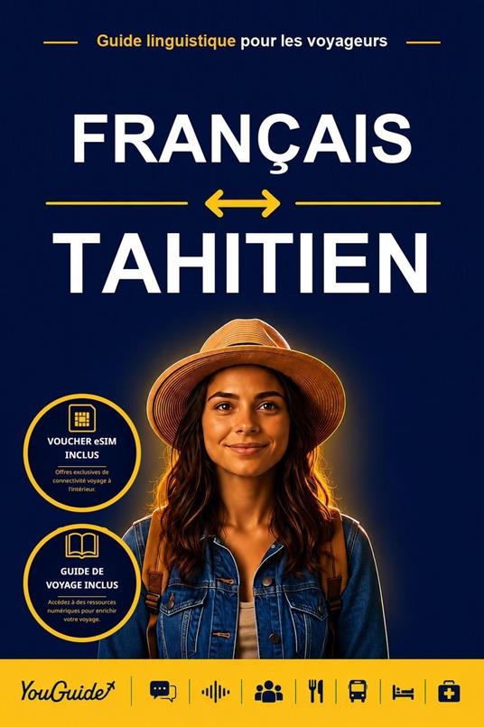 The Language Guide for Travelers - French to Tahitian