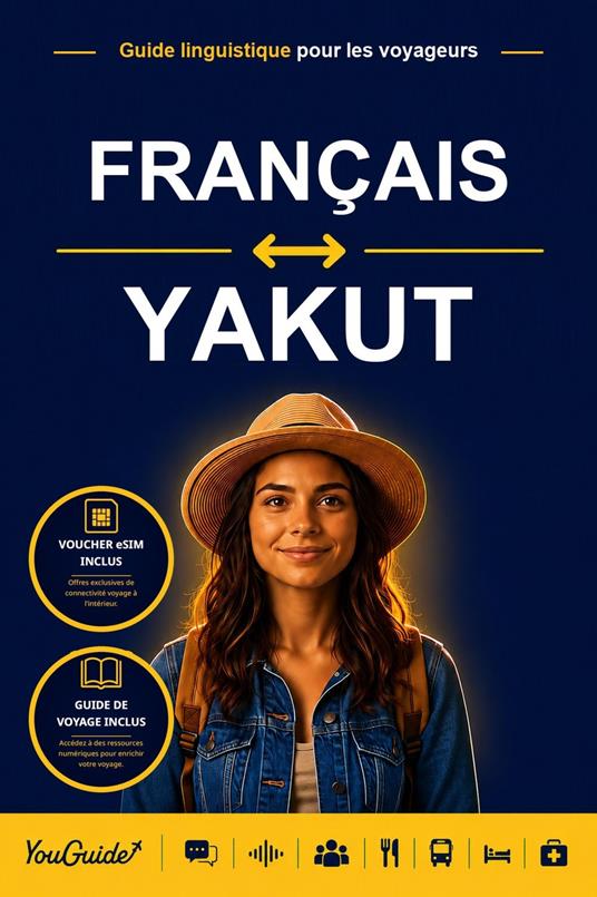 The Language Guide for Travelers - French to Yakut