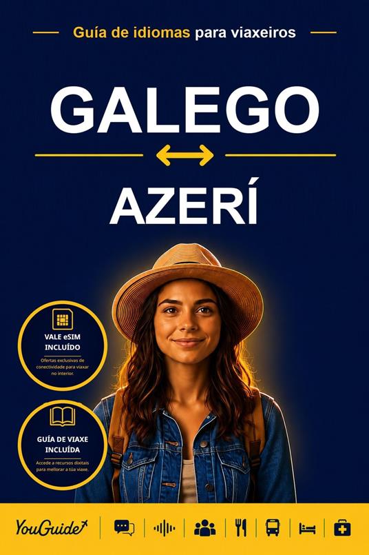 The Language Guide for Travelers - Galician to Azerbaijani