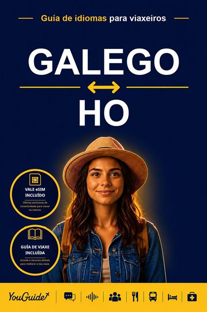 The Language Guide for Travelers - Galician to Ho
