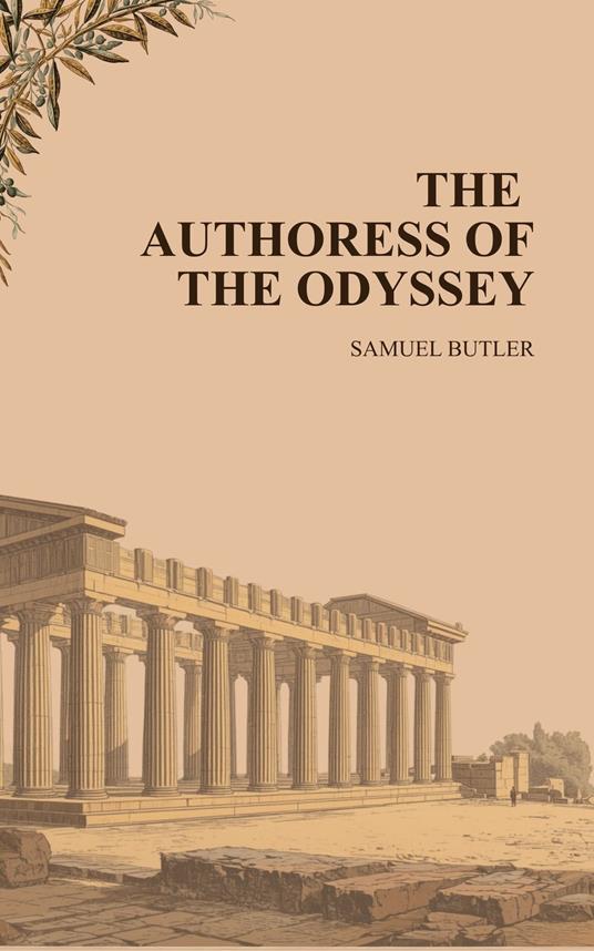 The Authoress of the Odyssey
