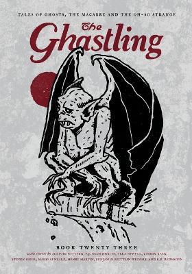 The Ghastling: Book Twenty Three - Catrin Kean,Steven Sheil - cover