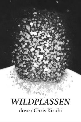 WILDPLASSEN - dove / Chris Kirubi - cover