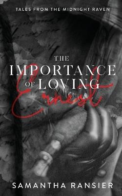 The Importance of Loving Ernest - Samantha Ransier - cover