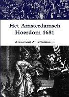 Het Amsterdamsch Hoerdom 1681 - Anonimous Amstelodamum - cover
