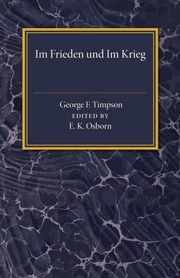 Im Frieden und im Krieg - George F. Timpson - cover