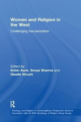 Women and Religion in the West: Challenging Secularization - Sonya Sharma - cover