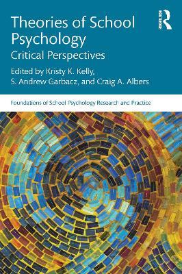 Theories of School Psychology: Critical Perspectives - cover