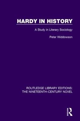 Hardy in History: A Study in Literary Sociology - Peter Widdowson - cover