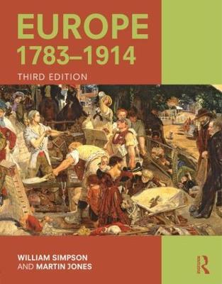 Europe 1783-1914 - William Simpson,Martin Jones - cover