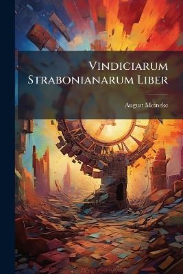 Vindiciarum Strabonianarum Liber - August Meineke - cover