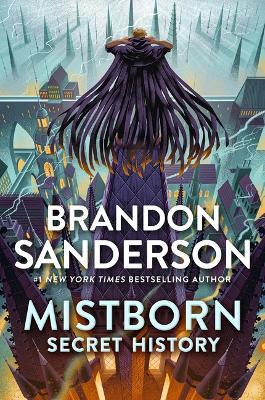 Mistborn: Secret History - Brandon Sanderson - cover