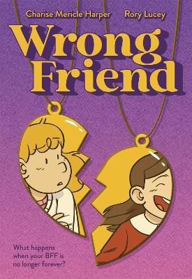 Wrong Friend - Charise Mericle Harper - cover