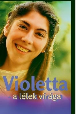 Violetta- A Lélek Virága - Maria Müller - cover