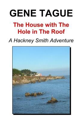 The House with The Hole in The Roof - Gene Tague - cover