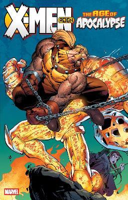 X-Men: Age of Apocalypse Vol. 2 - Reign (New Printing) - Scott Lobdell,Fabian Nicieza,Larry Hama - cover