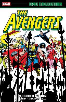 Avengers Epic Collection: Absolute Vision - Roger Stern,Ann Nocenti - cover