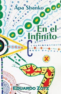 En el Infinito: Apa Shanko #4 - Eduardo Zotz - cover
