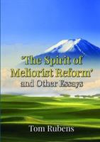 The Spirit of Meliorist Reform - Tom Rubens - cover