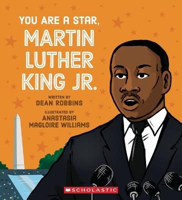 You Are a Star, Martin Luther King, Jr. - Dean Robbins - cover