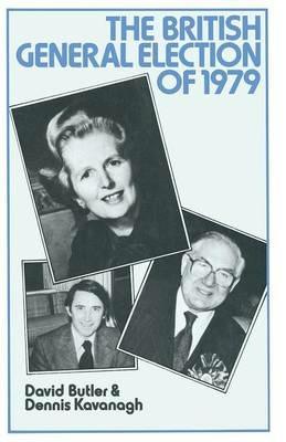 The British General Election of 1979 - David Butler,Dennis Kavanagh - cover