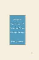 Transatlantic Spiritualism and Nineteenth-Century American Literature - B. Bennett - cover