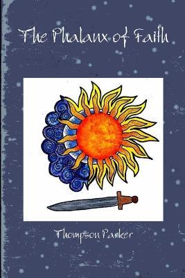 The Phalanx of Faith - Thompson Parker - cover