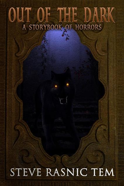 Out of the Dark: A Storybook of Horrors