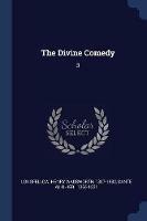 The Divine Comedy: 3 - Henry Wadsworth Longfellow,Dante Alighieri - cover