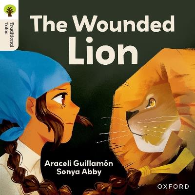 Oxford Reading Tree Traditional Tales: Level 7: The Wounded Lion - Araceli GuillamÃÂ³n - cover